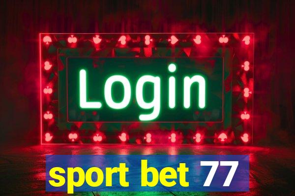 sport bet 77